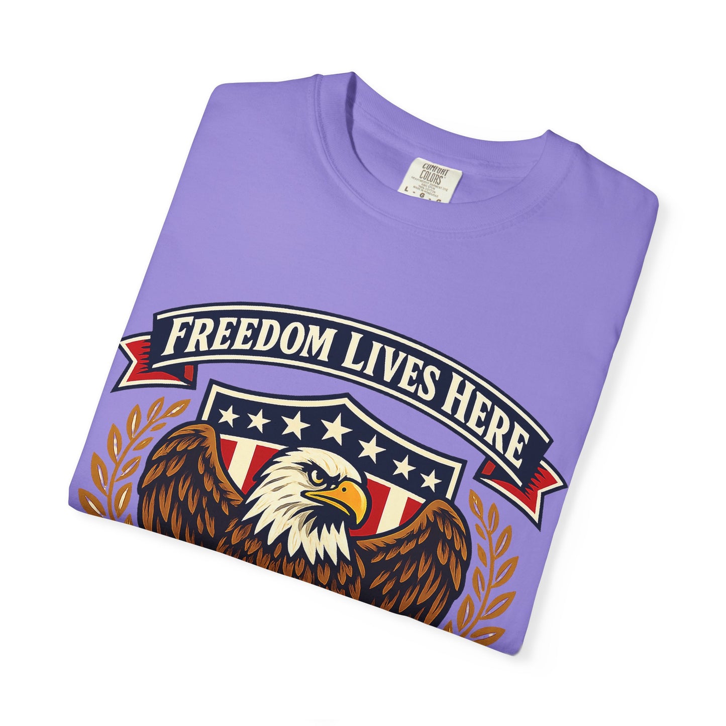 Freedom Lives Here Eagle T-Shirt — Patriotic USA Graphic Tee