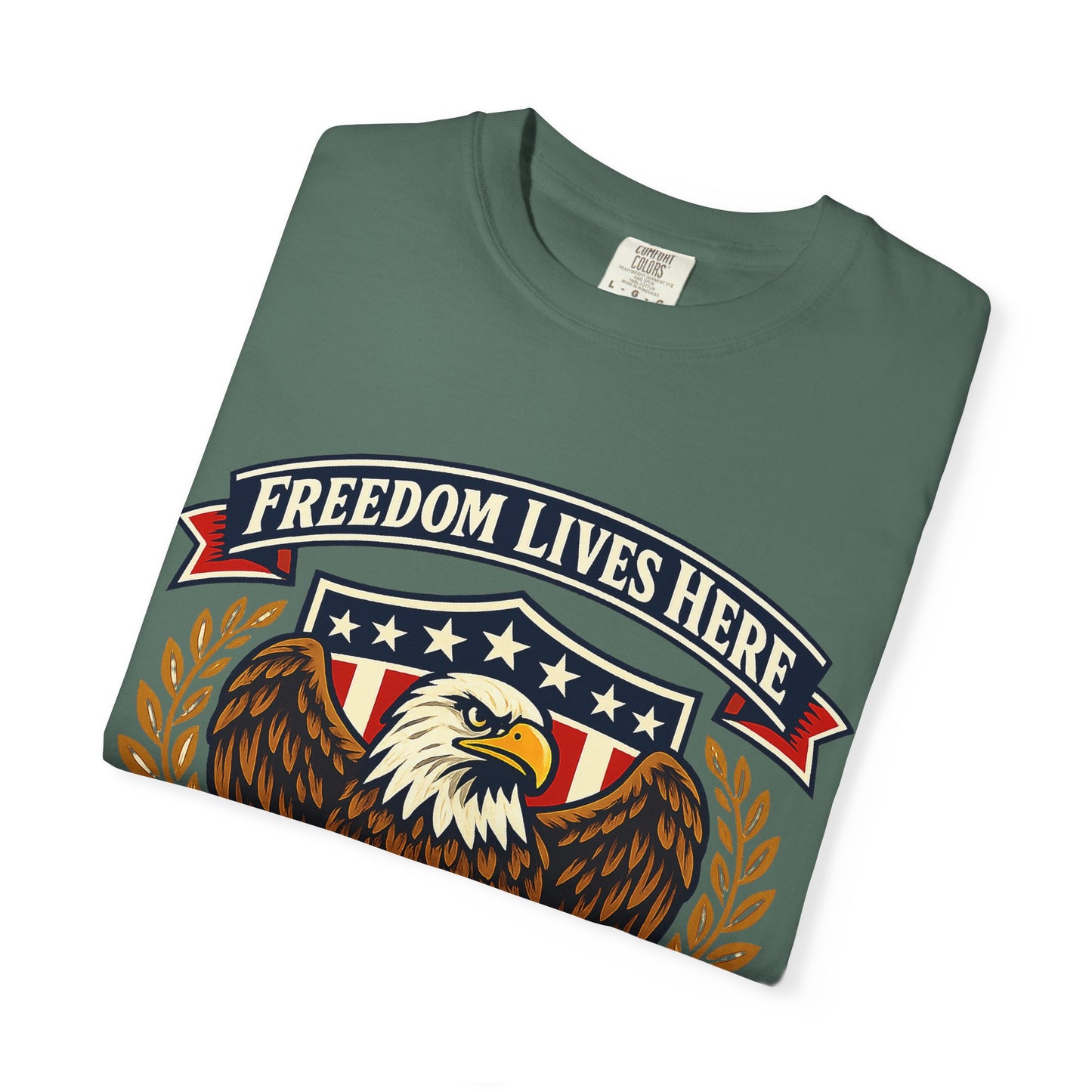 Freedom Lives Here Eagle T-Shirt — Patriotic USA Graphic Tee