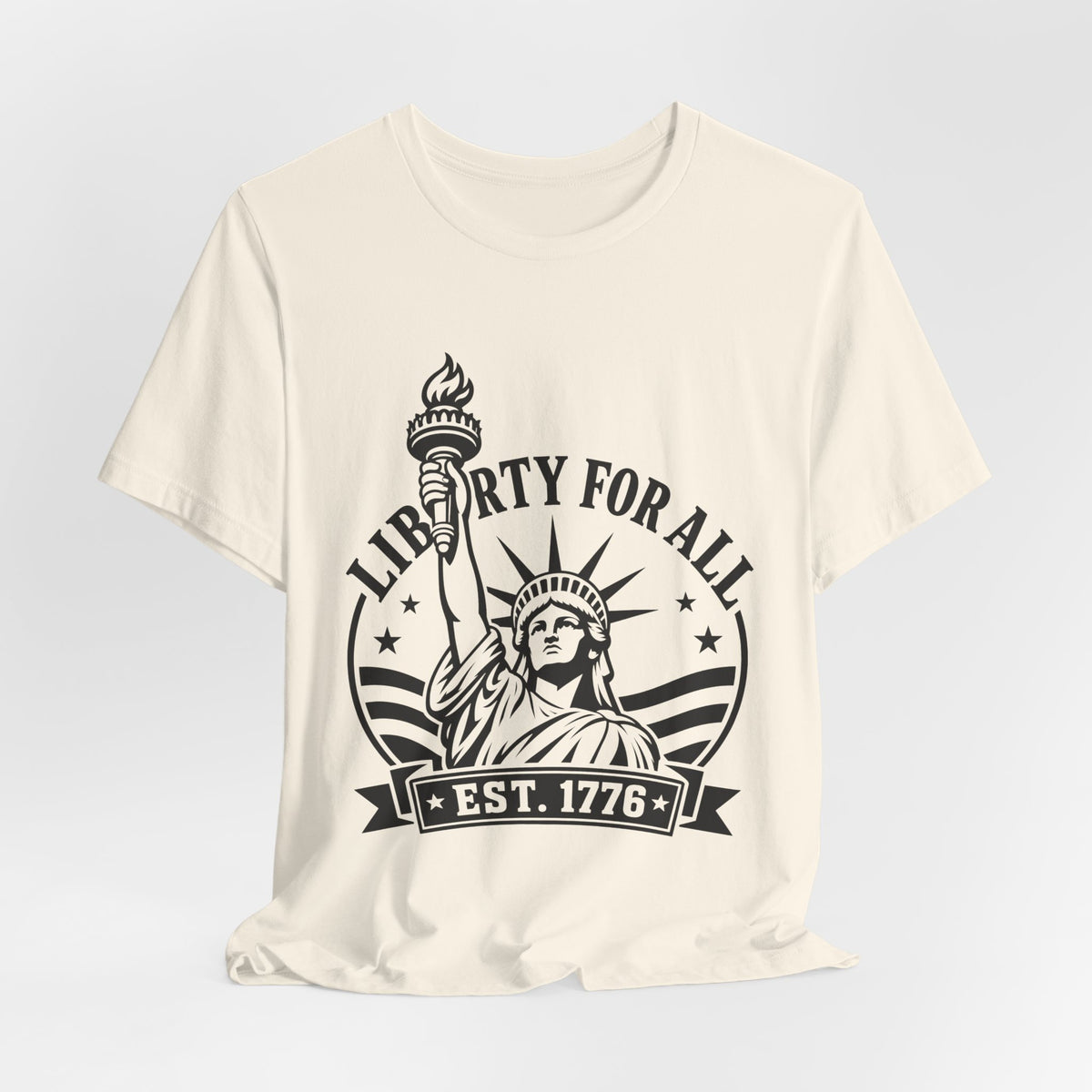Liberty For All T-Shirt — Statue of Liberty ‘Est. 1776’ Patriotic Tee