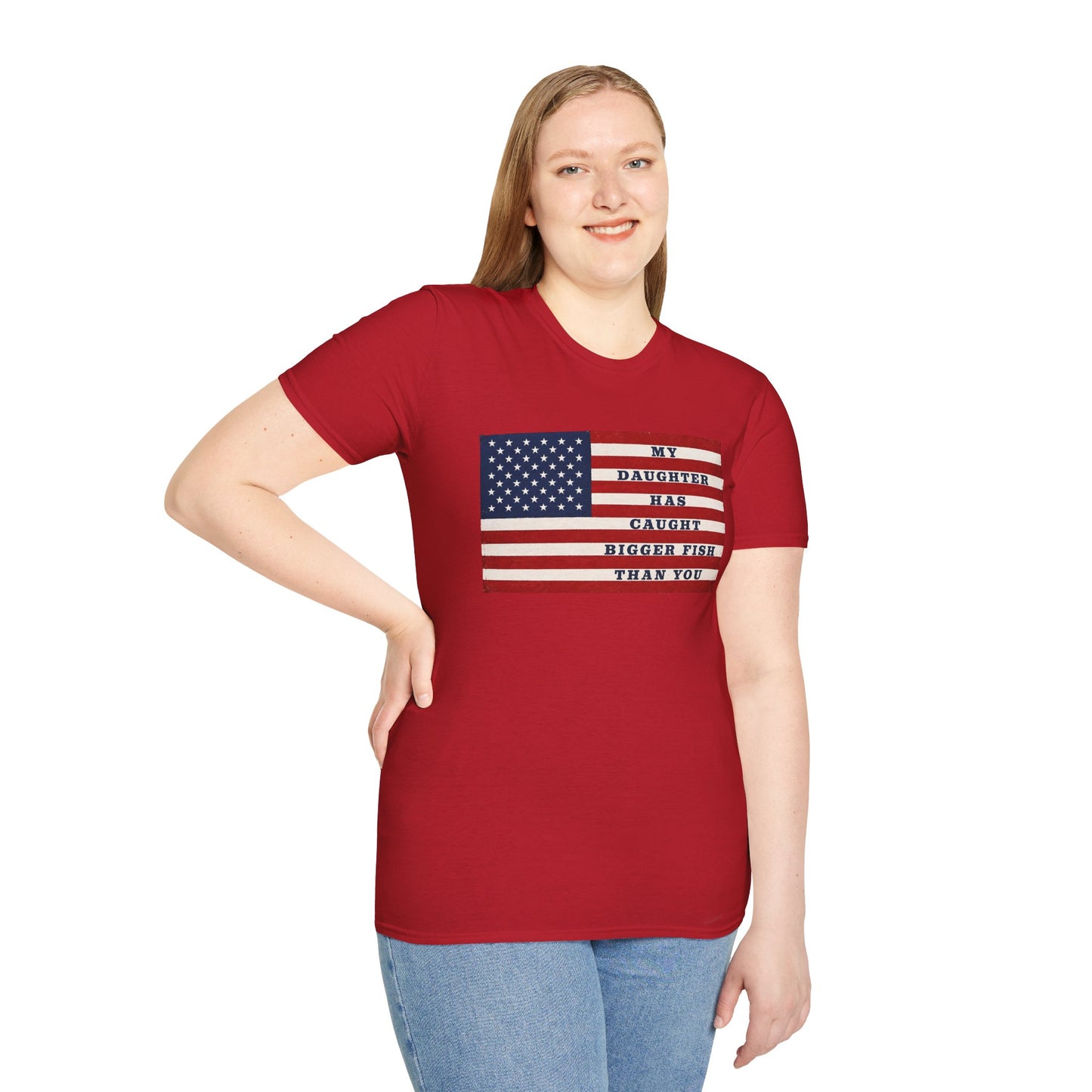 Patriotic 'My Daughter Has Caught Bigger Fish Than You' T-Shirt