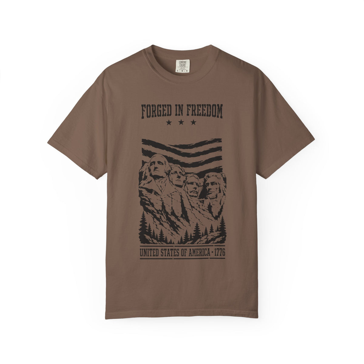 Forged in Freedom T-Shirt — Mount Rushmore Patriotic Tee (United States of America 1776)