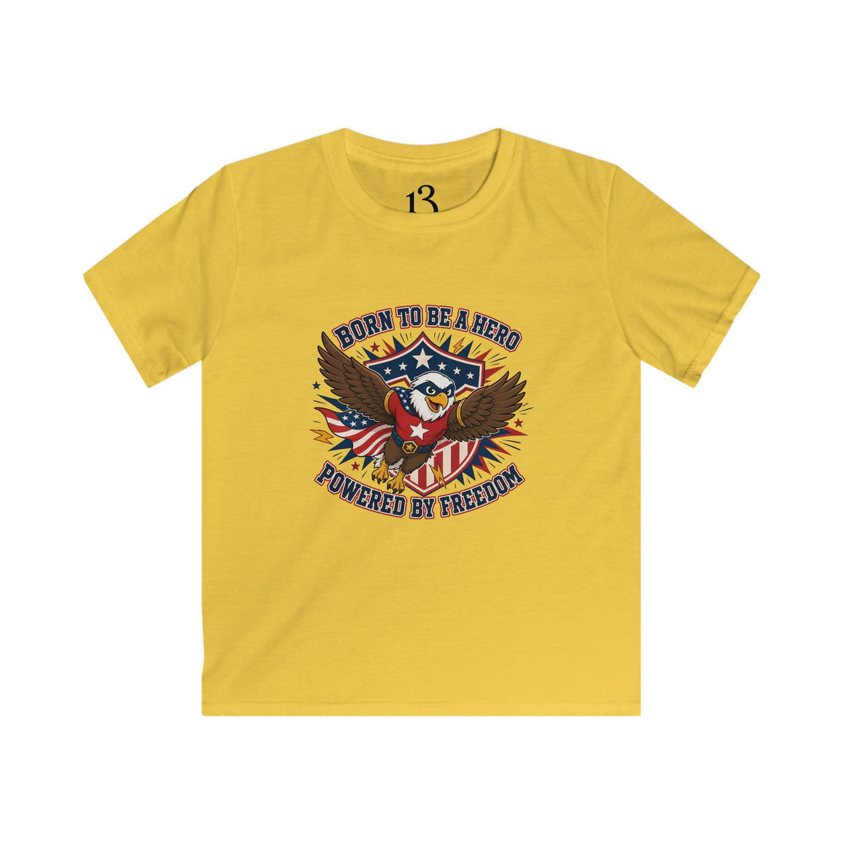 Front view of yellow kids T-shirt with a patriotic superhero eagle and “Born to Be a Hero, Powered by Freedom” lettering.