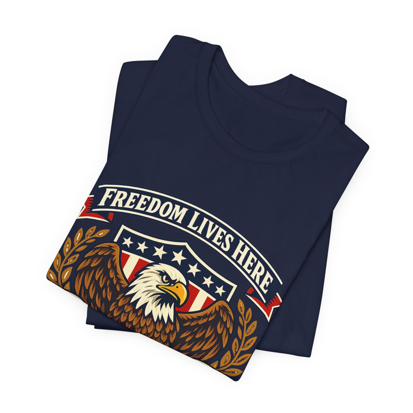 Freedom Lives Here Eagle T-Shirt — Patriotic American Flag Tee
