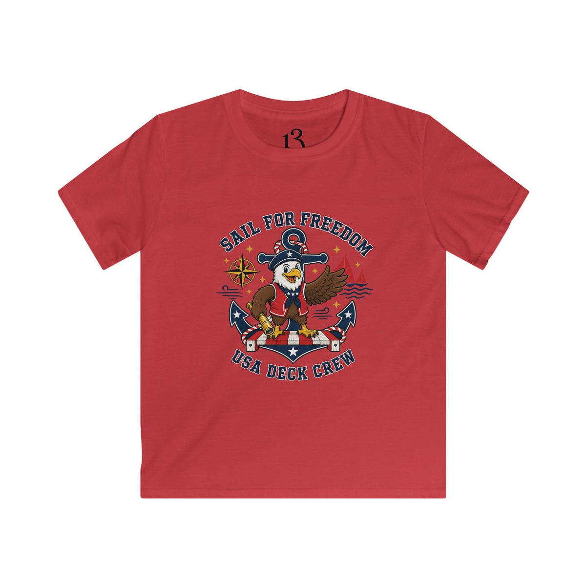 Kids Tee — "Sail for Freedom" USA Deck Crew Patriotic Sailor Graphic
