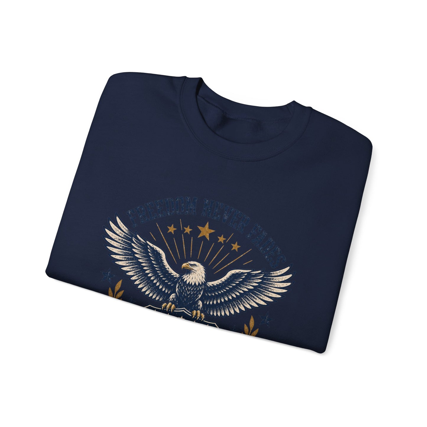 Freedom Never Fades Sweatshirt — Patriotic Eagle Crewneck