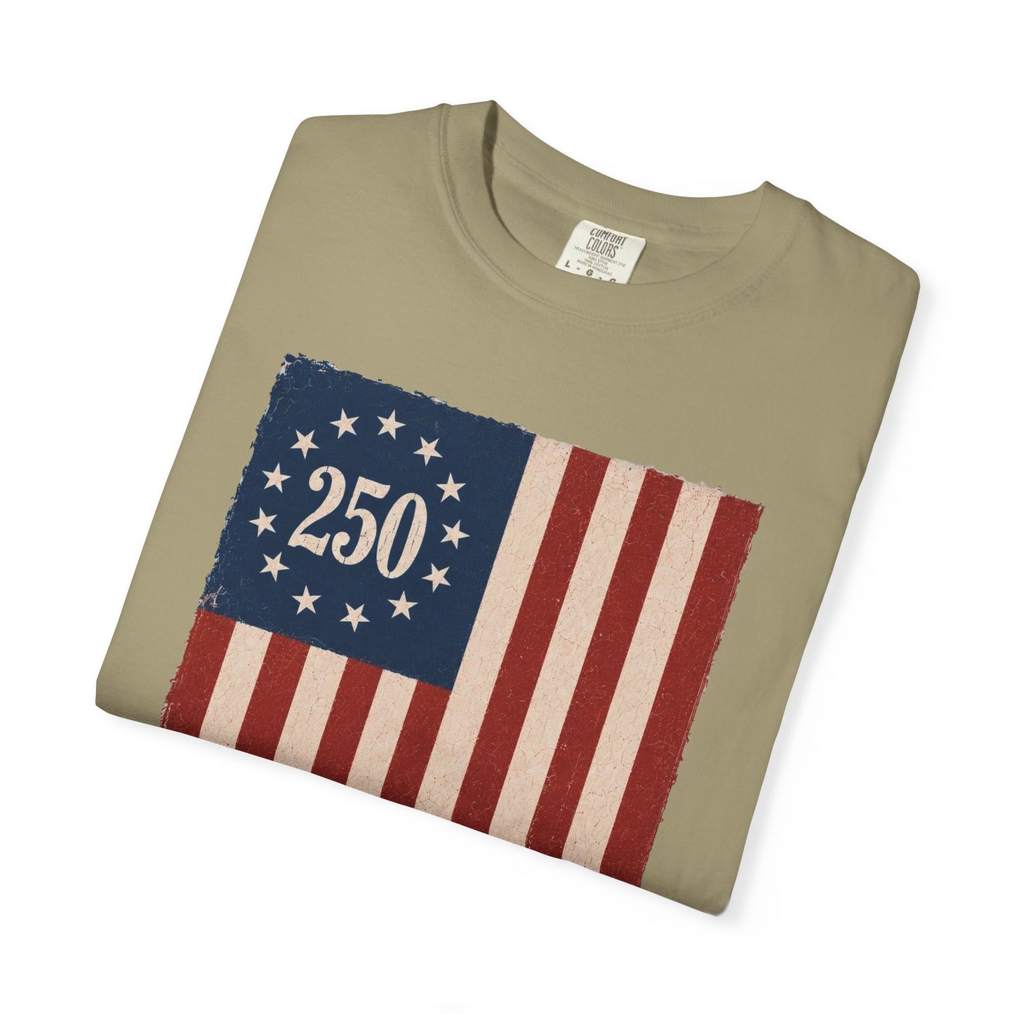 Built on Liberty 250 Flag T-Shirt — Patriotic Independence Day Tee