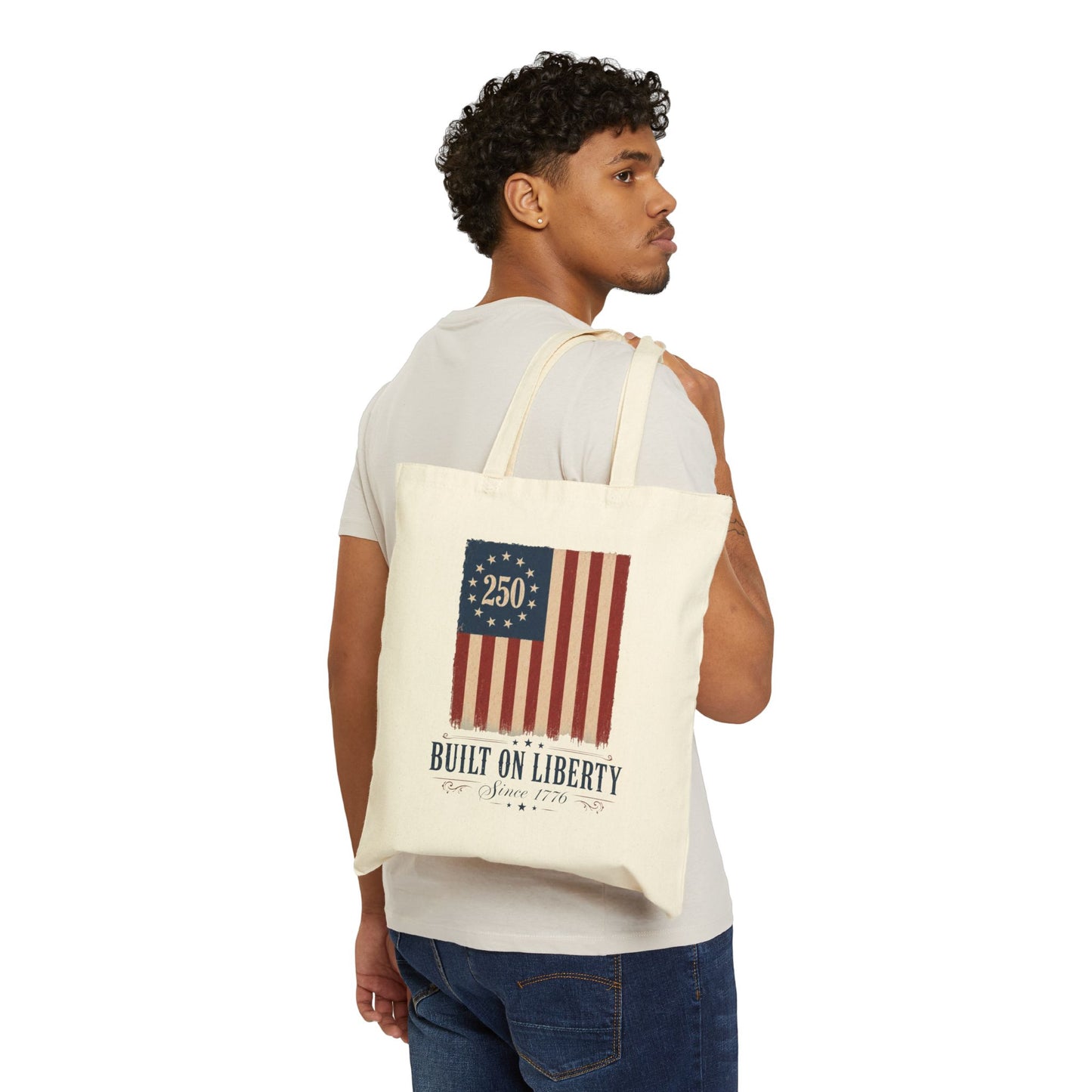 Tote Bag — "Built on Liberty" 250th Anniversary American Flag Cotton Canvas Tote