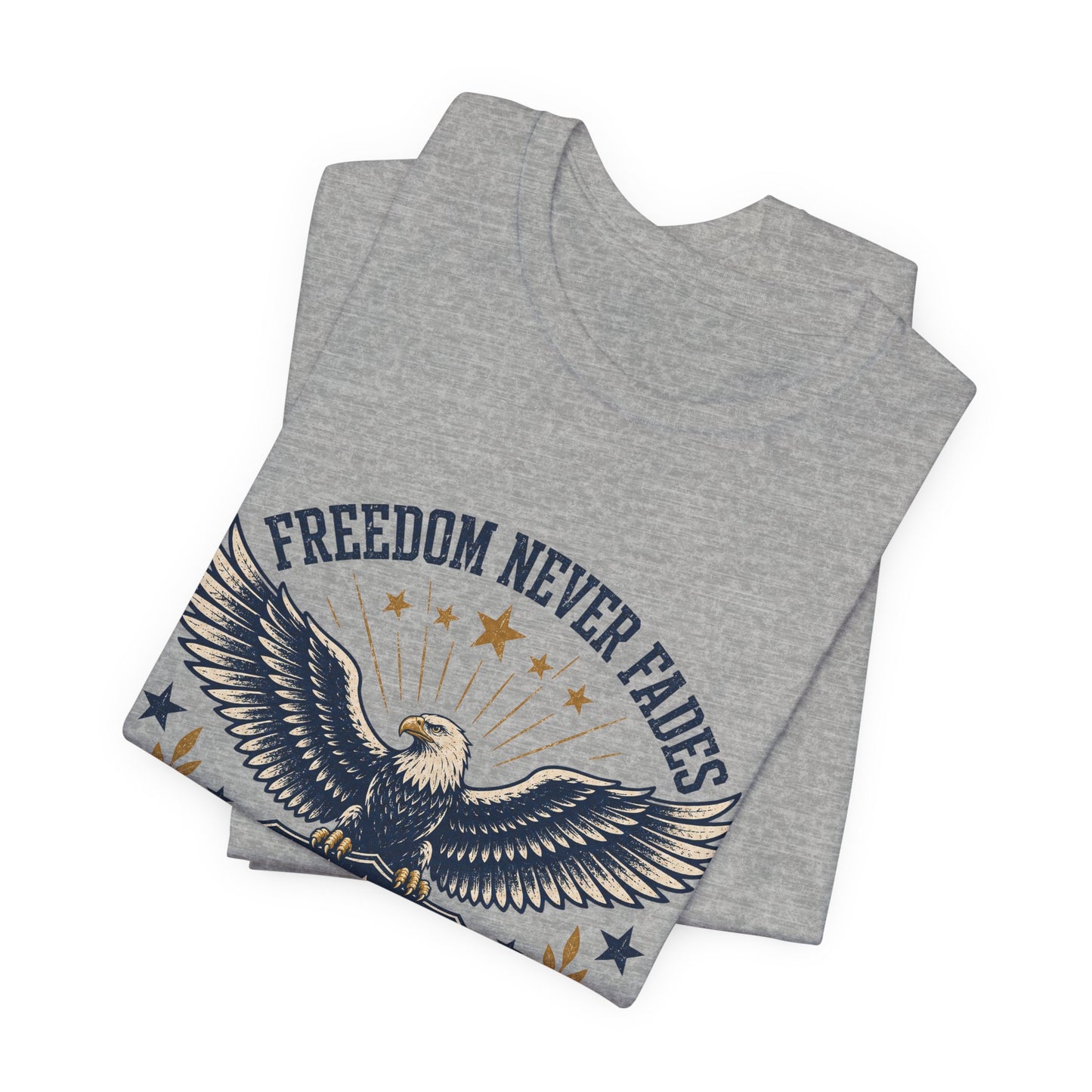 Freedom Never Fades Eagle T-Shirt — Patriotic USA Flag Vintage Tee