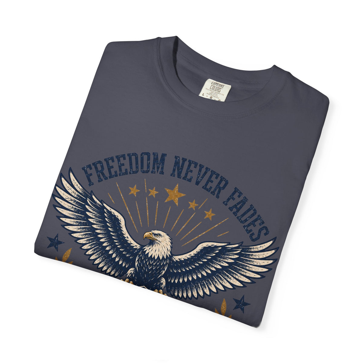 Patriotic Eagle T-Shirt — "Freedom Never Fades" (Est. 1776)