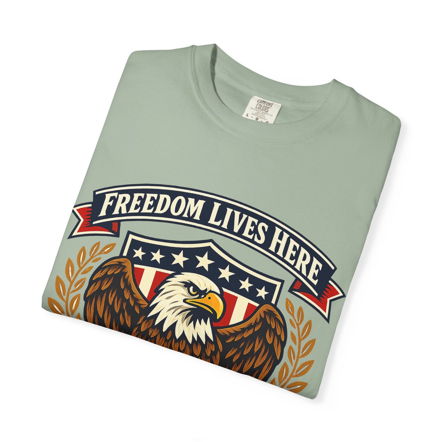 Freedom Lives Here Eagle T-Shirt — Patriotic USA Graphic Tee