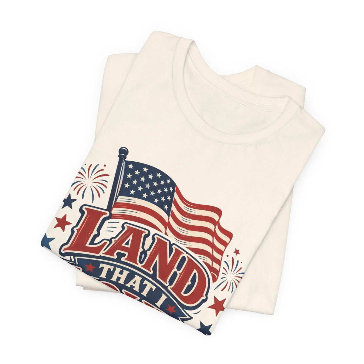 Land That I Love USA T-Shirt – Patriotic American Flag Tee for 4th of July