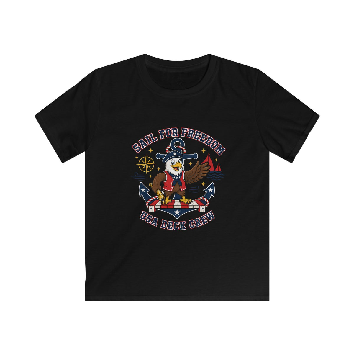 Kids Tee — "Sail for Freedom" USA Deck Crew Patriotic Sailor Graphic