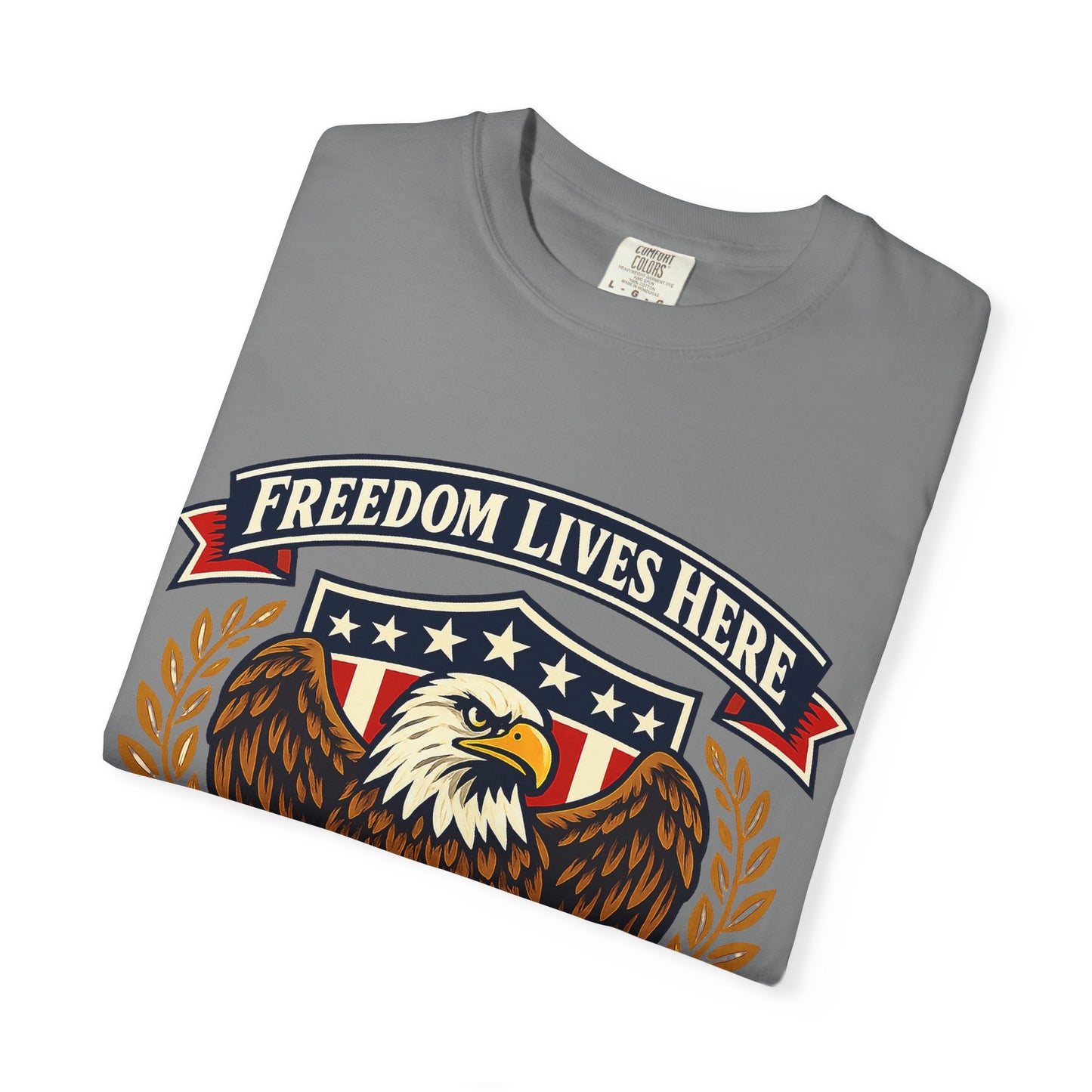 Freedom Lives Here Eagle T-Shirt — Patriotic USA Graphic Tee