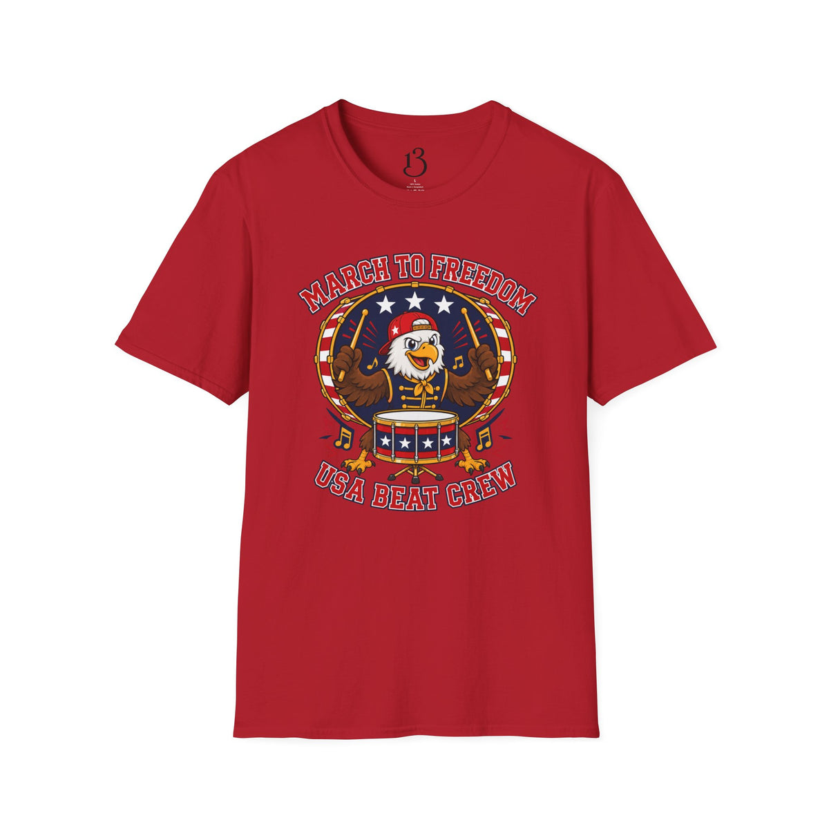 T-Shirt — "March to Freedom" Patriotic Eagle Drumline Tee