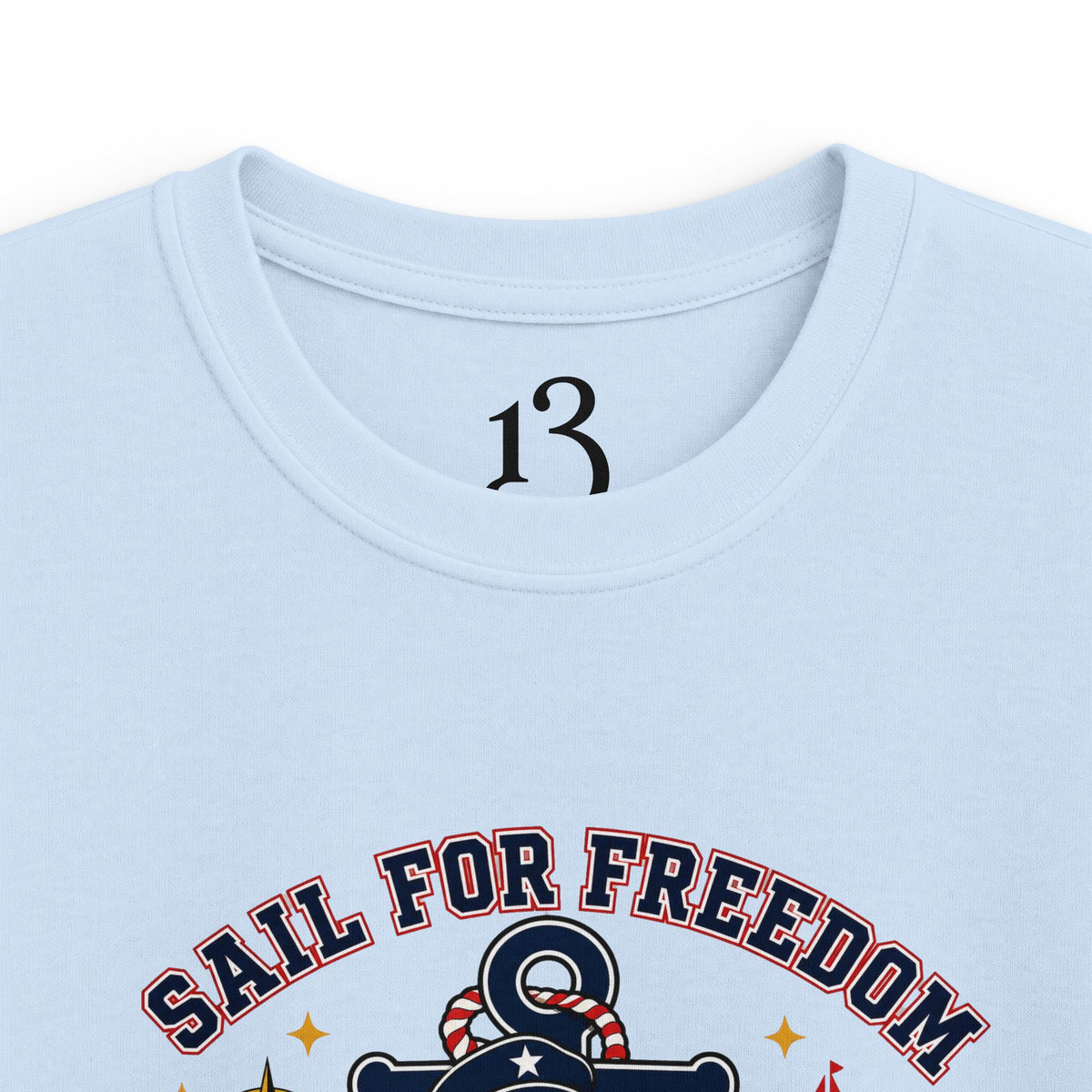 Kids Tee — "Sail for Freedom" USA Deck Crew Patriotic Sailor Graphic