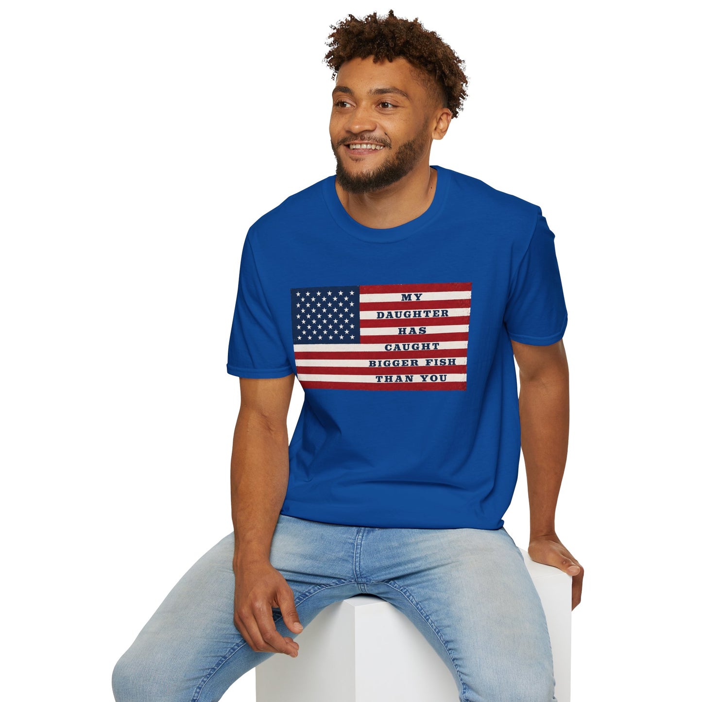 Patriotic 'My Daughter Has Caught Bigger Fish Than You' T-Shirt