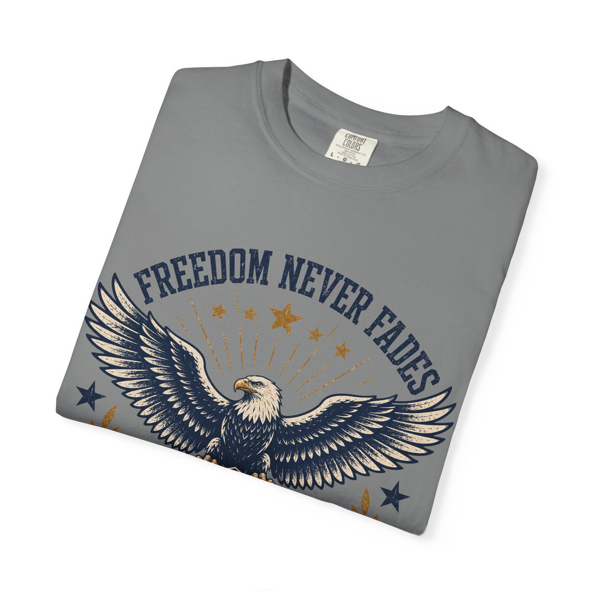 Patriotic Eagle T-Shirt — "Freedom Never Fades" (Est. 1776)