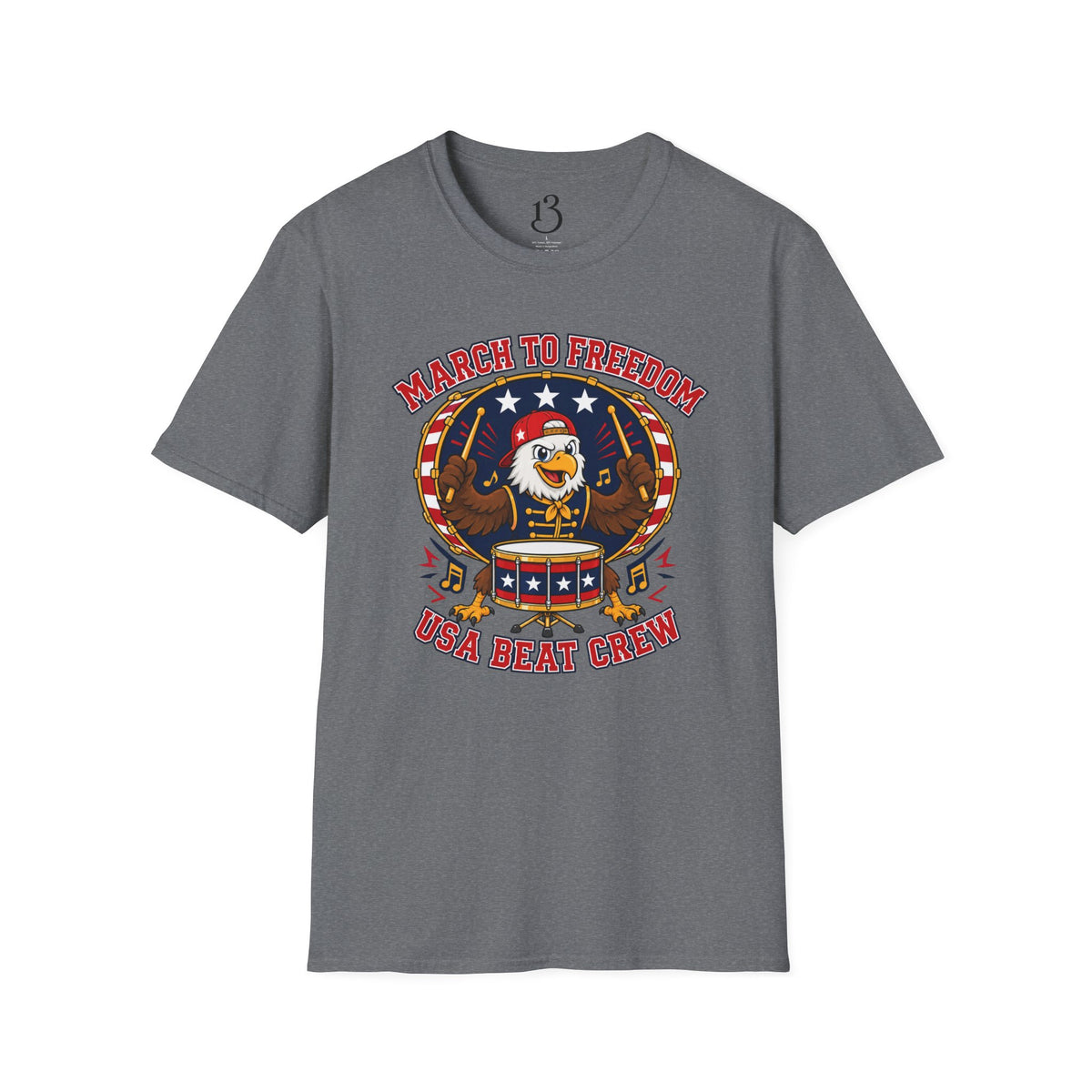 T-Shirt — "March to Freedom" Patriotic Eagle Drumline Tee