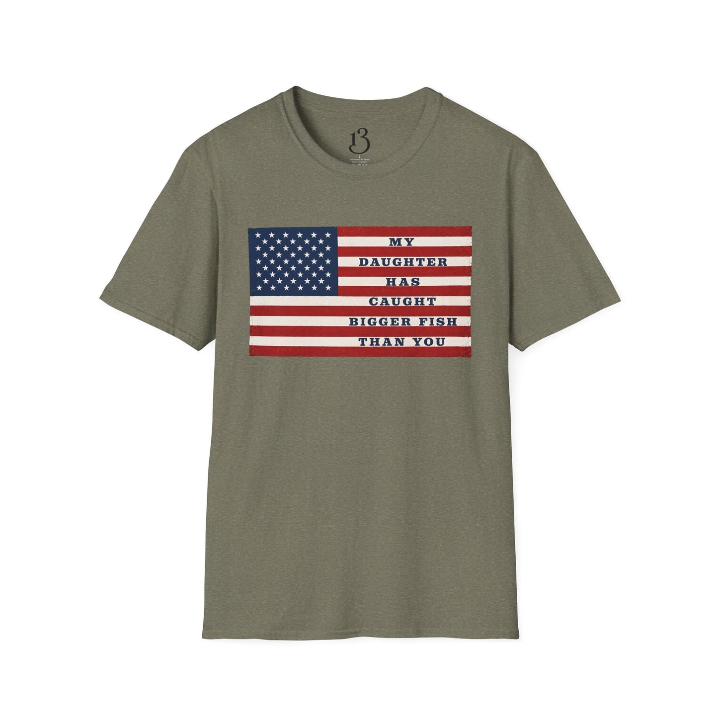 Patriotic 'My Daughter Has Caught Bigger Fish Than You' T-Shirt