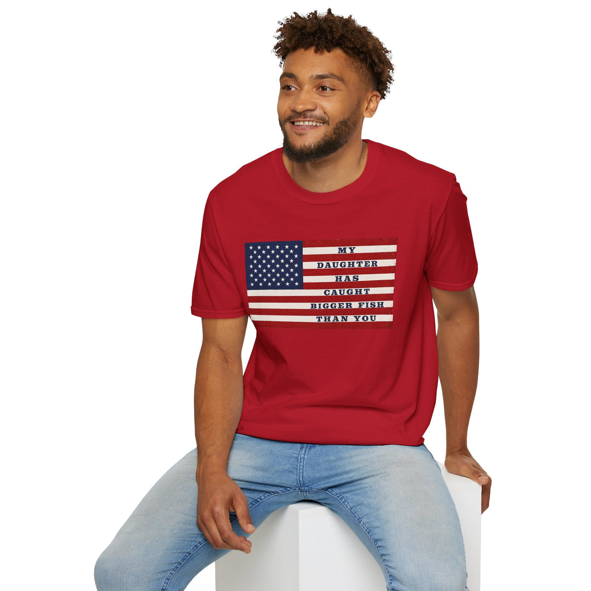 Patriotic 'My Daughter Has Caught Bigger Fish Than You' T-Shirt