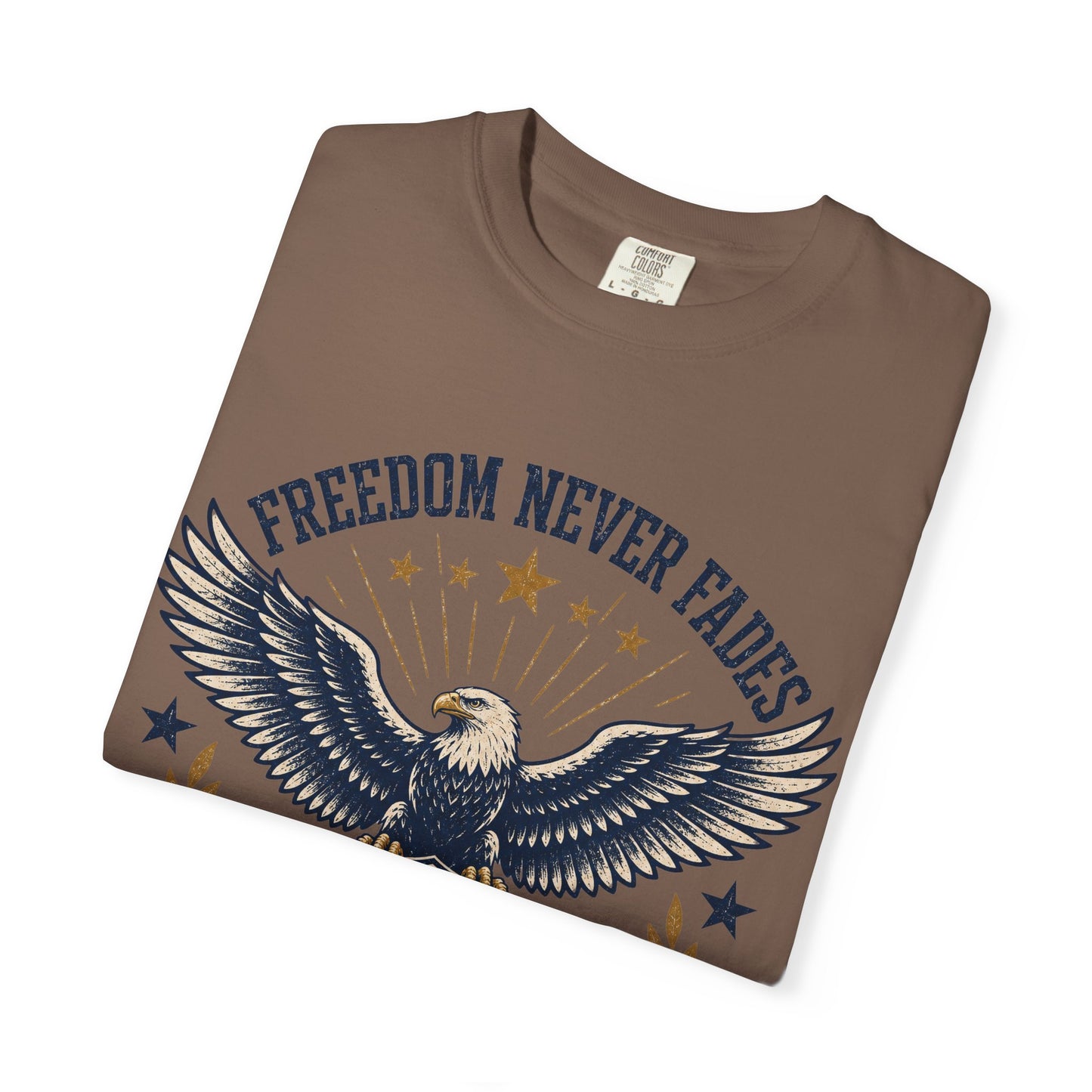 Freedom Never Fades T-Shirt — Vintage Eagle Shield Patriotic Tee (Est. 1776)