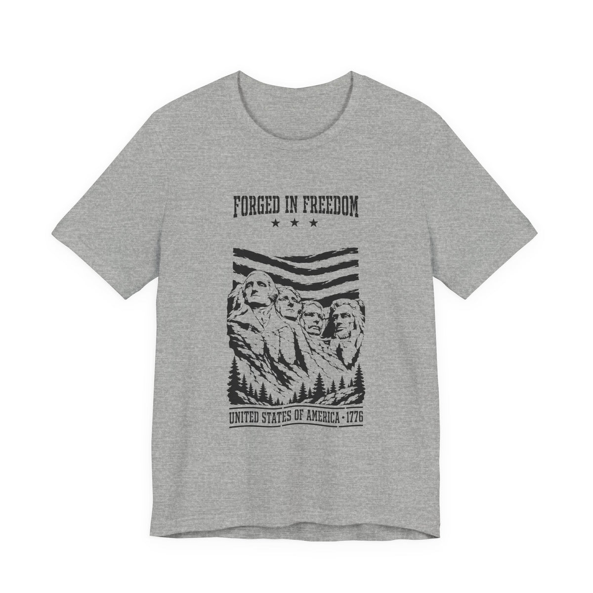 Forged in Freedom T-Shirt — Mount Rushmore American Patriot Tee