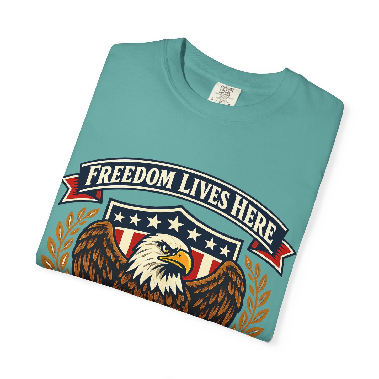 Freedom Lives Here Eagle T-Shirt — Patriotic USA Graphic Tee