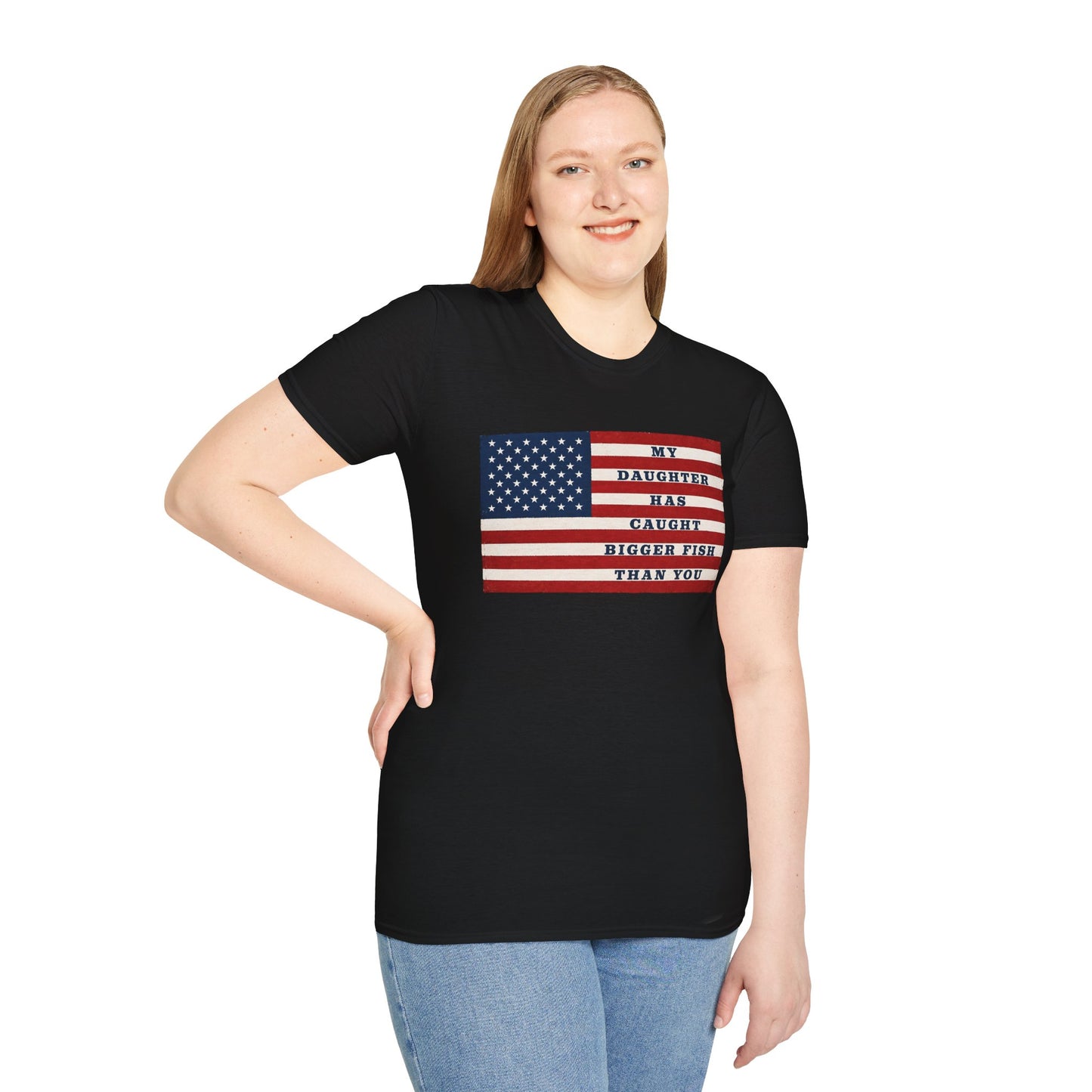 Patriotic 'My Daughter Has Caught Bigger Fish Than You' T-Shirt