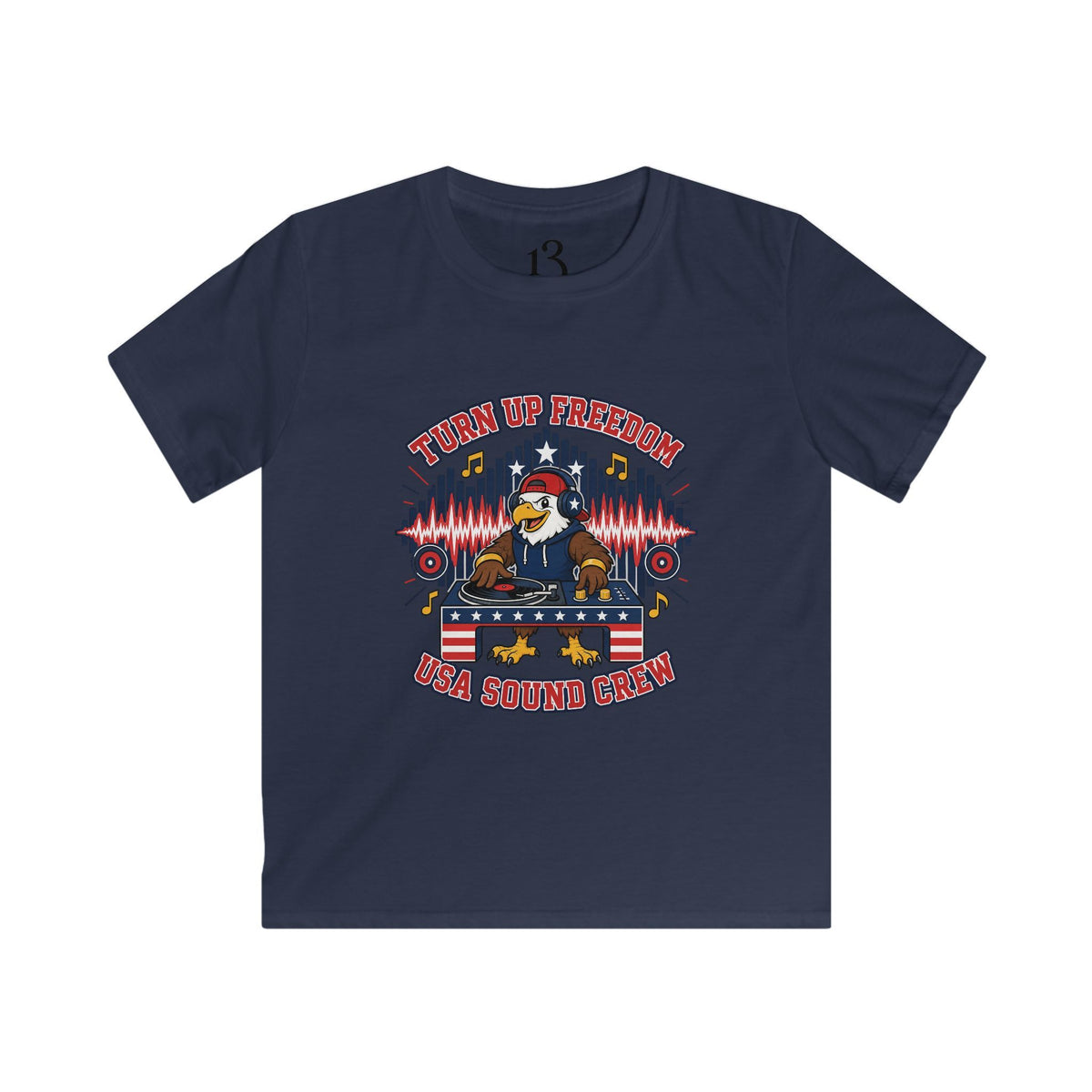 Kids Tee - "Turn Up Freedom" USA Sound Crew Patriotic Eagle Graphic