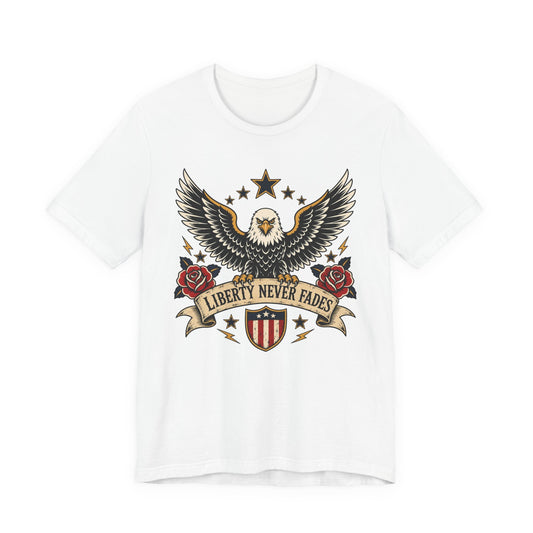 Liberty Never Fades Eagle Tee — Patriotic American Flag Shirt