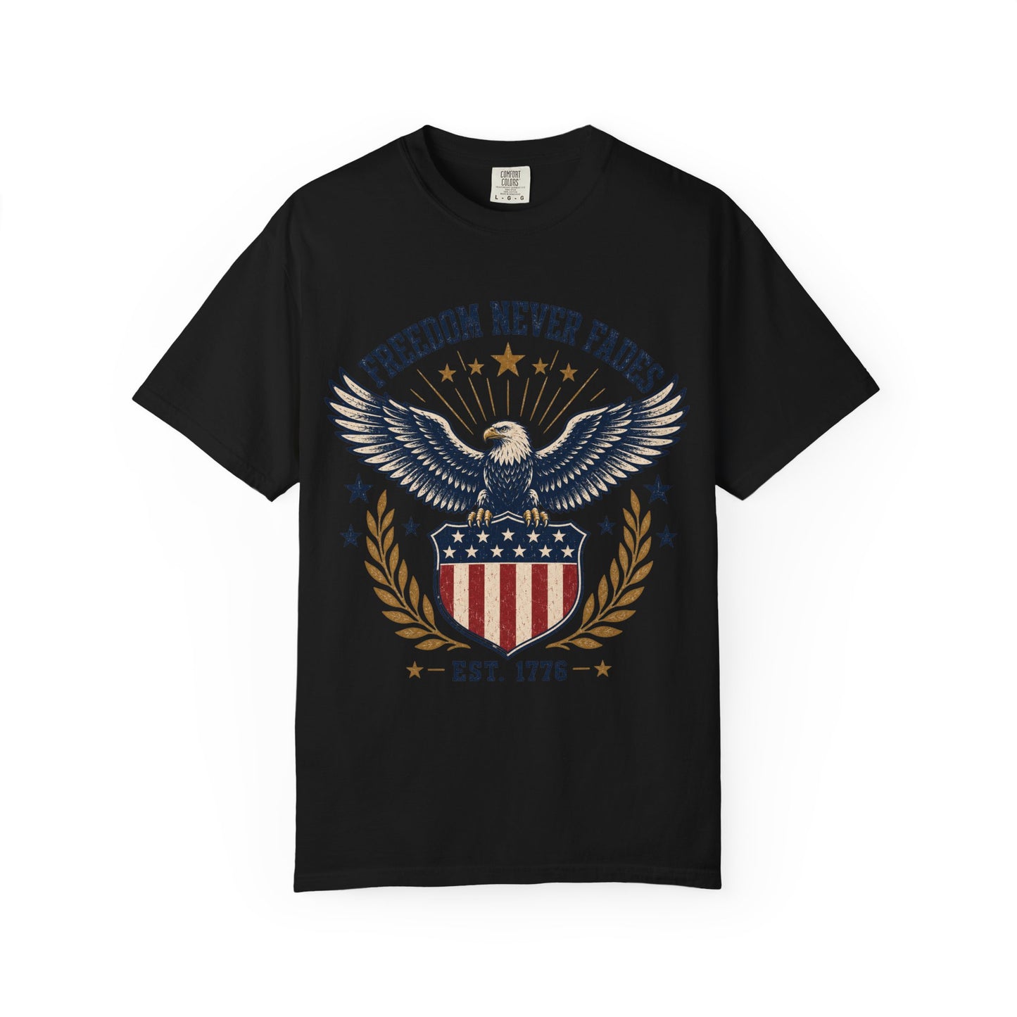Freedom Never Fades T-Shirt — Vintage Eagle Shield Patriotic Tee (Est. 1776)