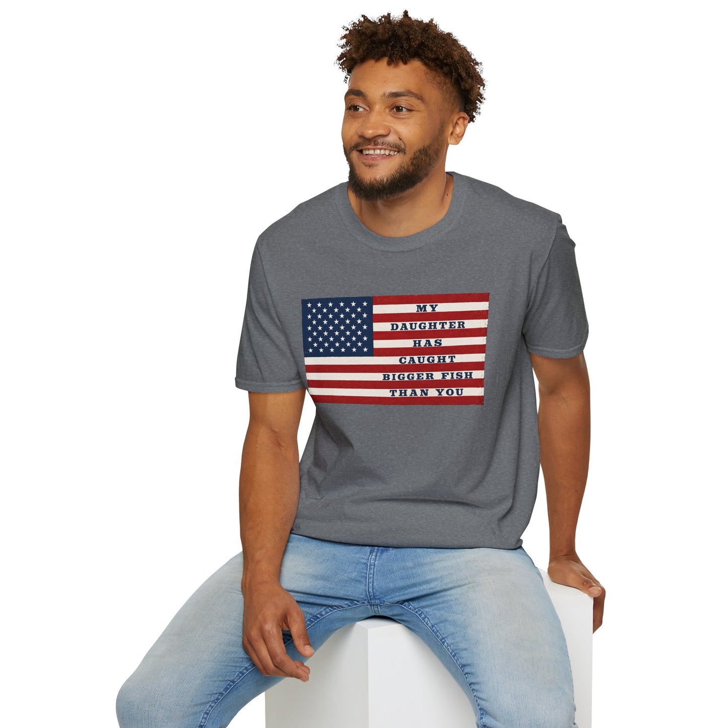 Patriotic 'My Daughter Has Caught Bigger Fish Than You' T-Shirt