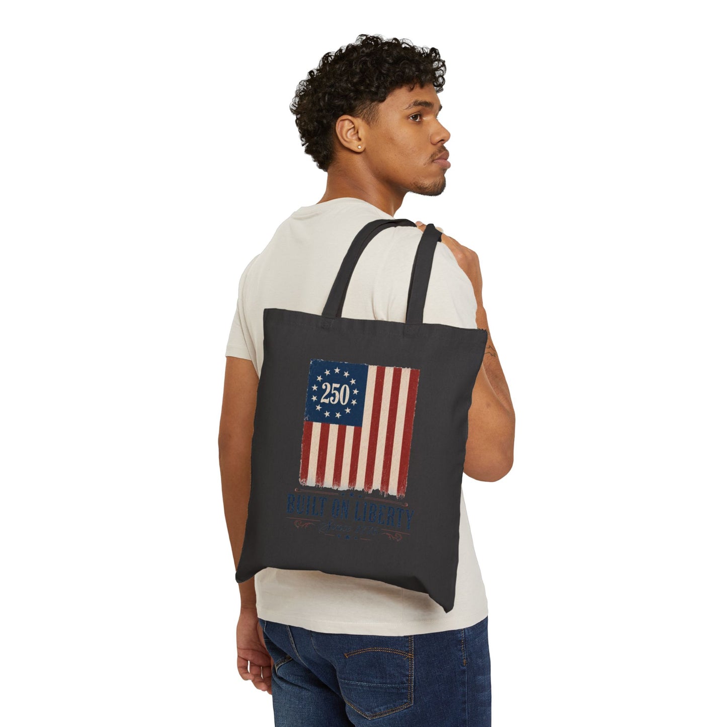 Tote Bag — "Built on Liberty" 250th Anniversary American Flag Cotton Canvas Tote