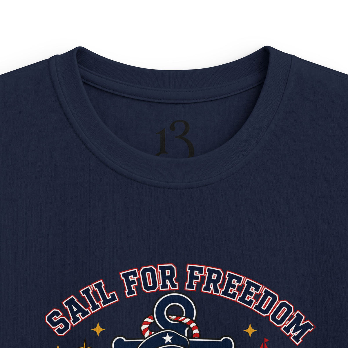 Kids Tee — "Sail for Freedom" USA Deck Crew Patriotic Sailor Graphic