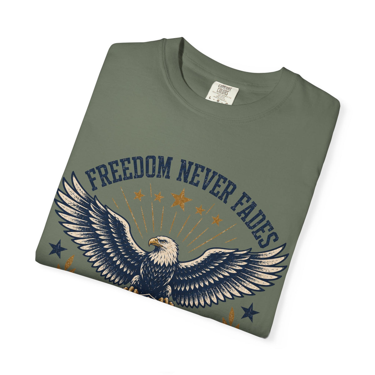 Freedom Never Fades T-Shirt — Vintage Eagle Shield Patriotic Tee (Est. 1776)