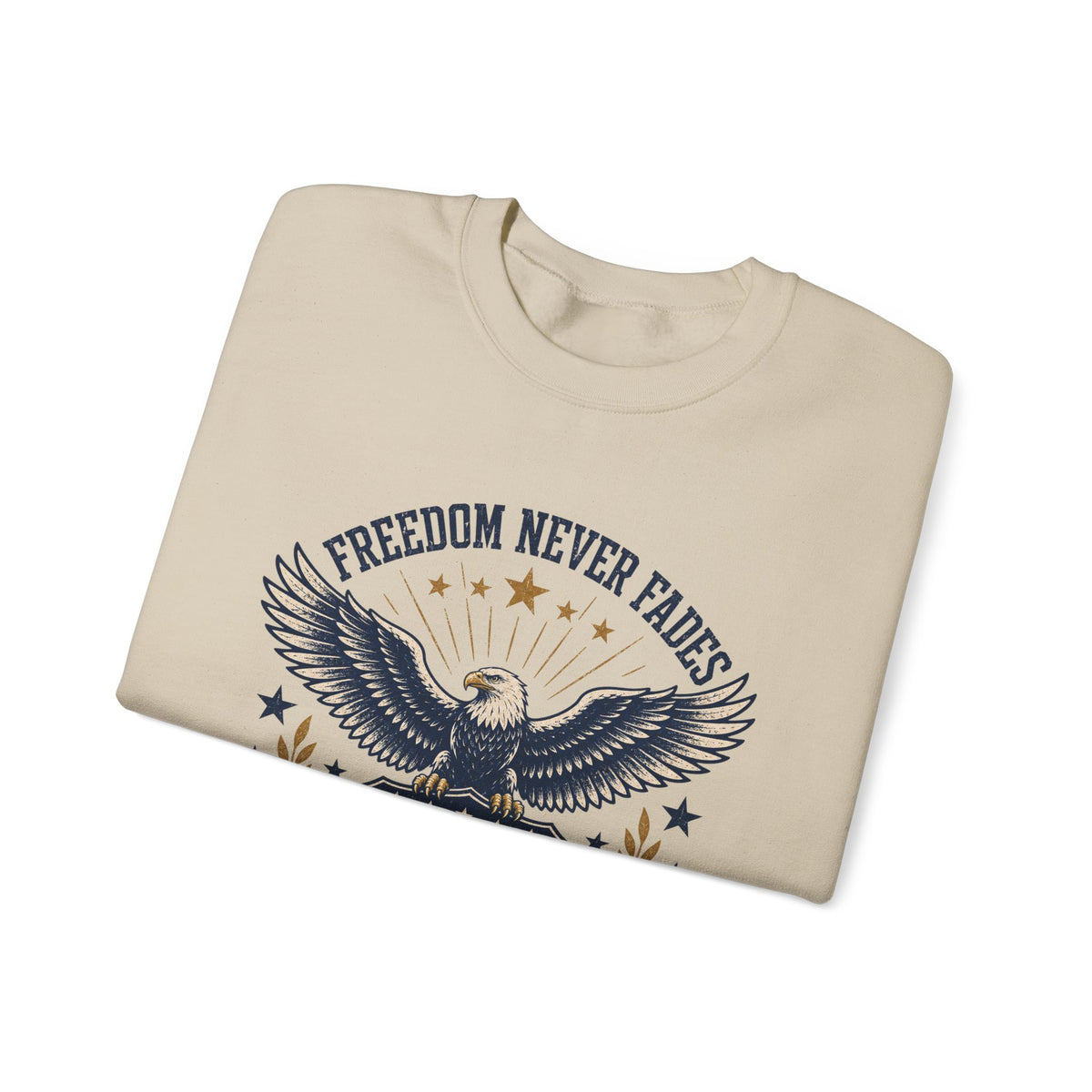 Freedom Never Fades Sweatshirt — Patriotic Eagle Crewneck