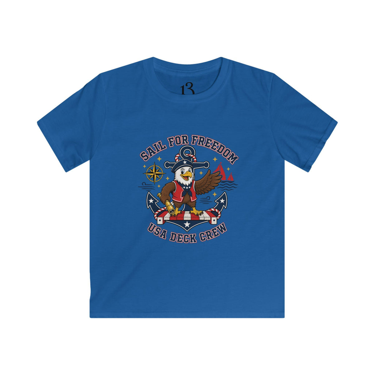 Kids Tee — "Sail for Freedom" USA Deck Crew Patriotic Sailor Graphic