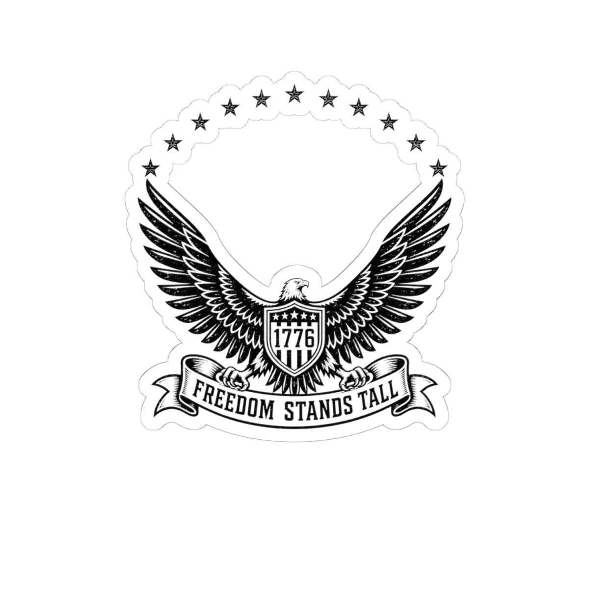 Freedom Stands Tall Eagle Sticker — 1776 Patriotic Kiss-Cut Decal