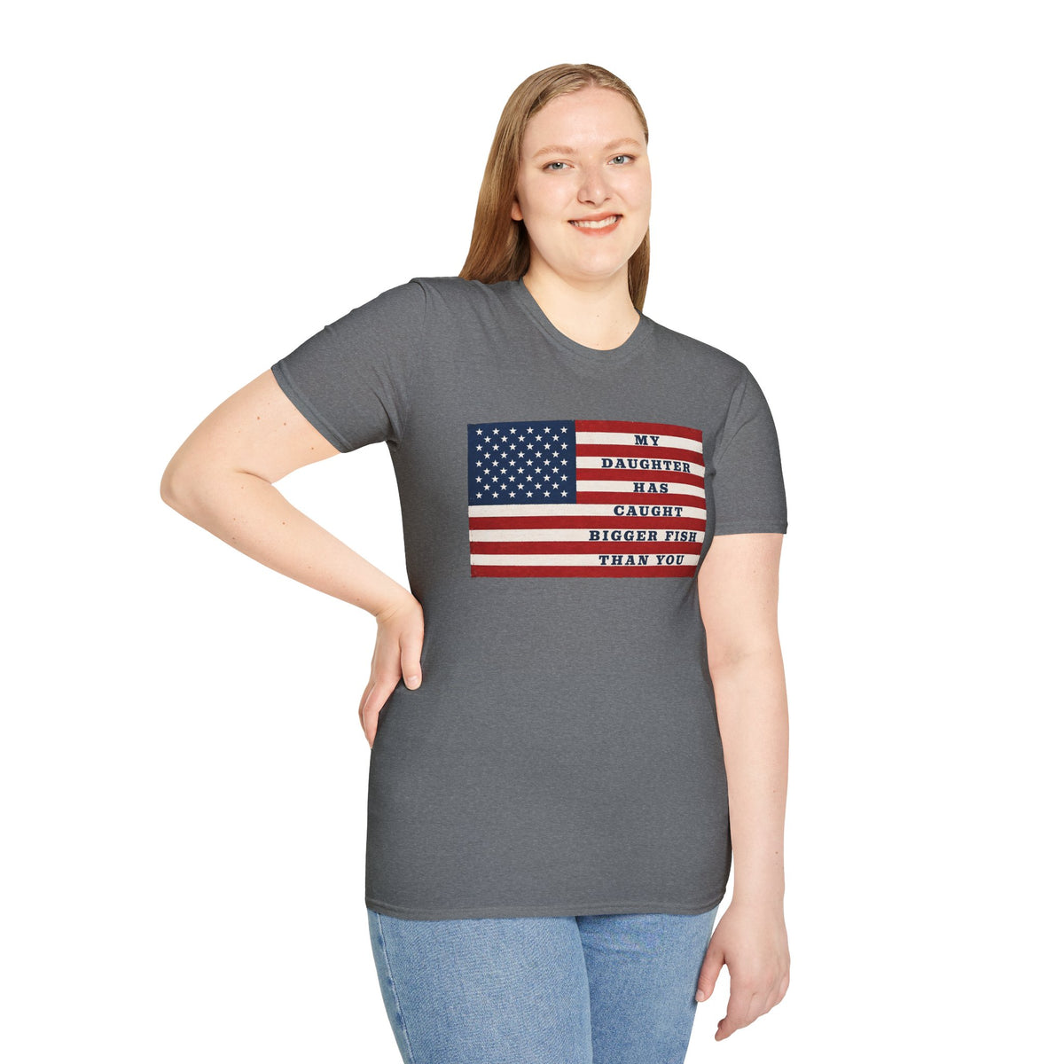 Patriotic 'My Daughter Has Caught Bigger Fish Than You' T-Shirt