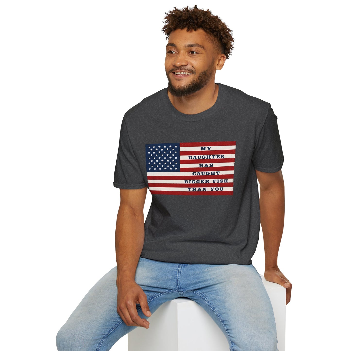 Patriotic 'My Daughter Has Caught Bigger Fish Than You' T-Shirt