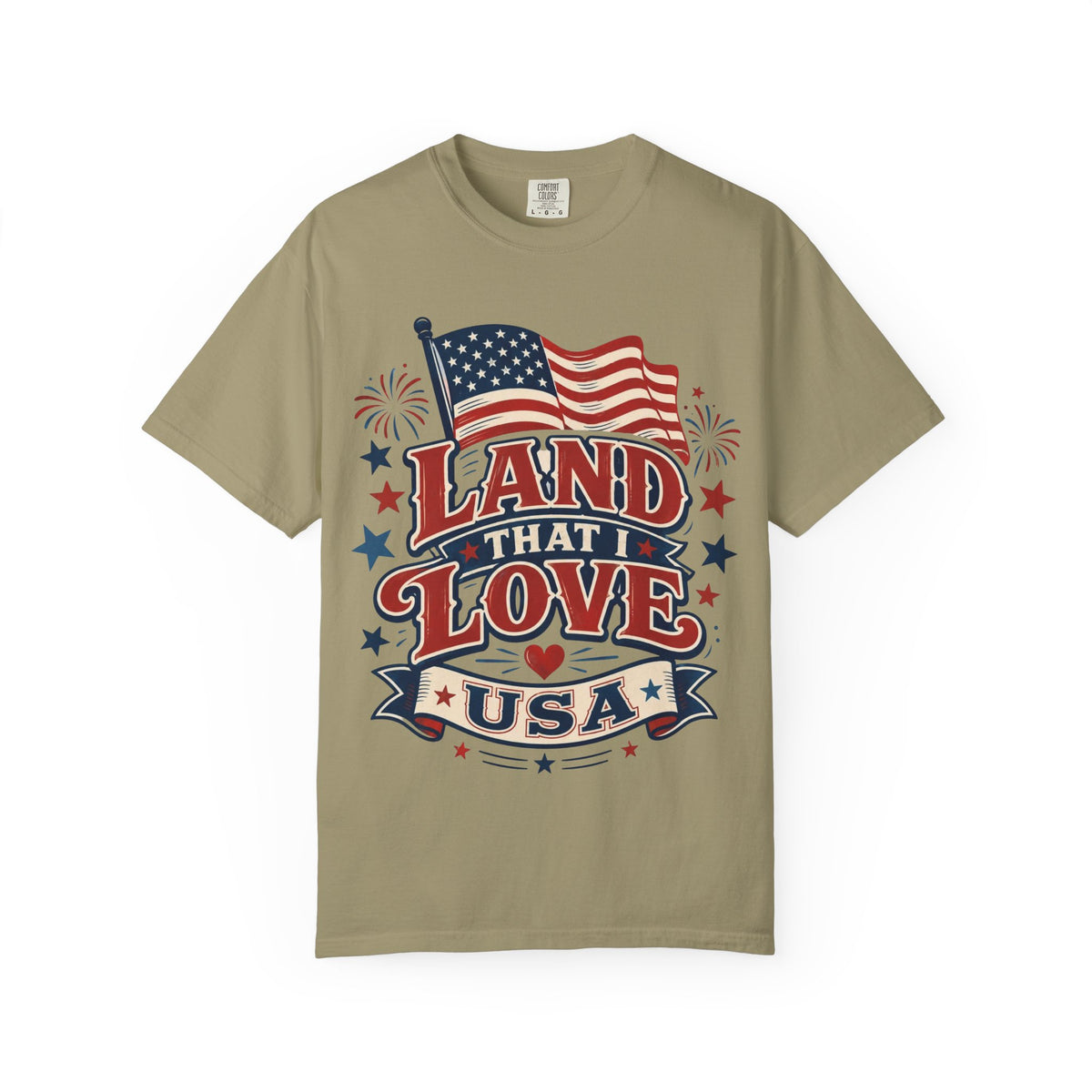 Land That I Love USA T-Shirt — Patriotic American Flag Tee for 4th of July