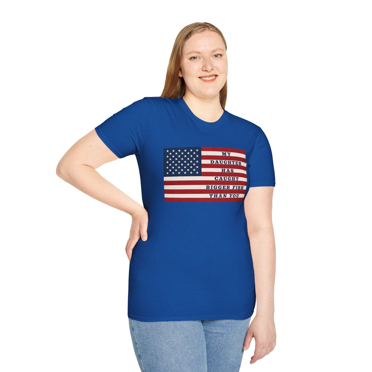 Patriotic 'My Daughter Has Caught Bigger Fish Than You' T-Shirt