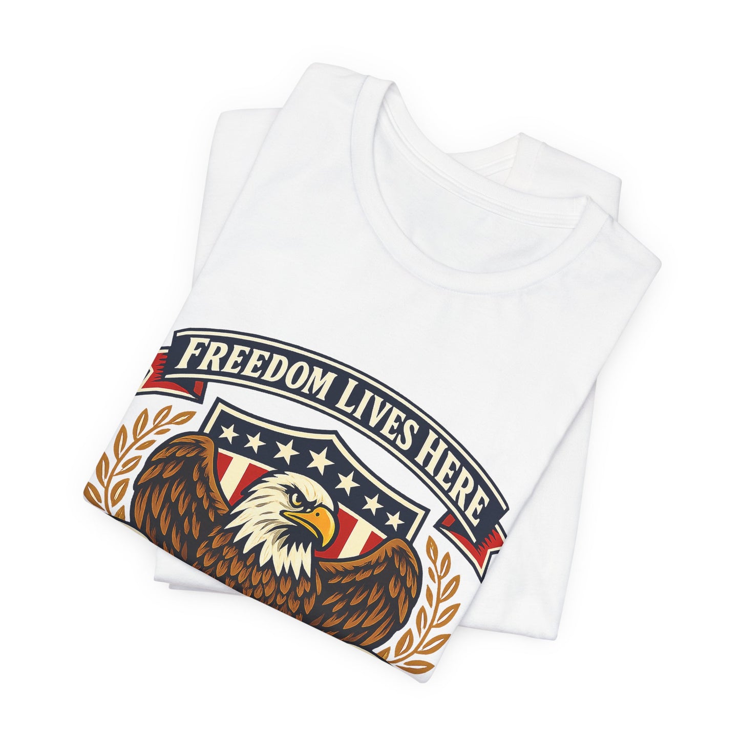 Freedom Lives Here Eagle T-Shirt — Patriotic American Flag Tee